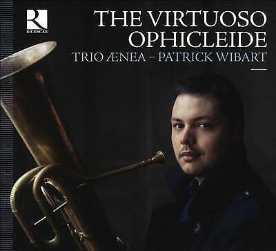 Trio Ænea : The Virtuoso Ophicleide CD (2015)