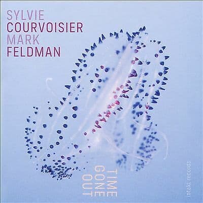 Sylvie Courvoisier & Mark Feldman : Time Gone Out CD (2019)
