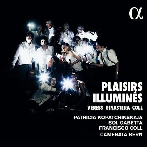 Sandor Veress : Veress/Ginastera/Coll: Plaisirs Illuminés CD (2021)