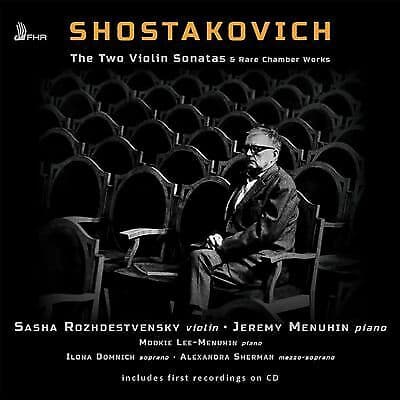 Dmitri Shostakovich : Shostakovich: The Two Violin Sonatas & Rare Chamber Works