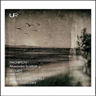 Domenico Scarlatti : Alessandro Scarlatti: Magnificat/Herbert Howells: Requiem