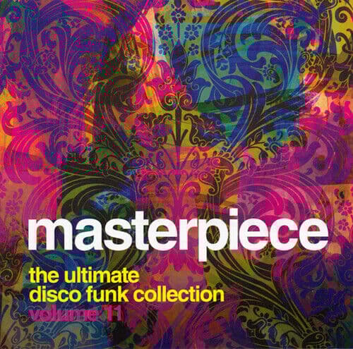 Various Artists : Masterpiece: The Ultimate Disco Funk Collection - Volume 11