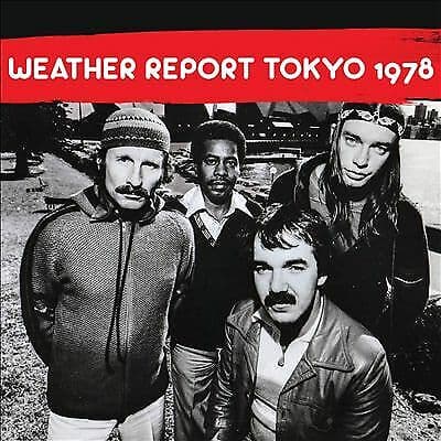 Weather Report : Tokyo 1978 CD 2 discs (2019)