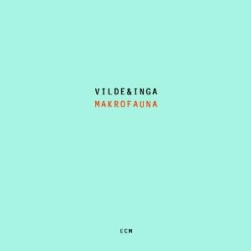 Vilde & Inga : Makrofauna CD (2014)