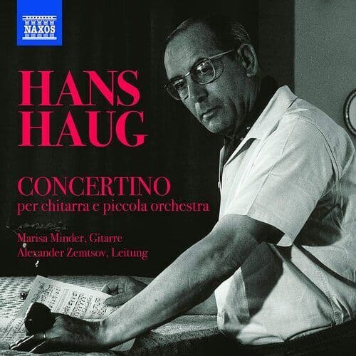 Hans Haug : Hans Haug: Concertino Per Chitarra E Piccola Orchestra CD (2020)