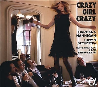 Barbara Hannigan : Crazy Girl Crazy CD Album with DVD 2 discs (2017)