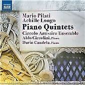 Circolo Artistico Ensemble : Pilati/ Longo: Piano Quintets (Naxos: 85 CD