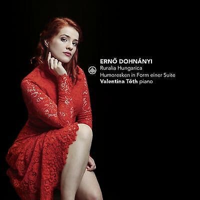 Erno Dohnanyi : Erno Dohnanyi: Ruralia Hungarica/Humoresken in Form Einer Suite