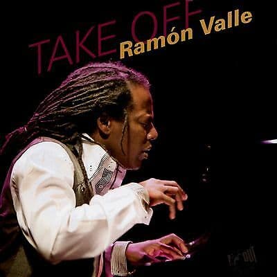 Ramon Valle : Take Off CD (2015)