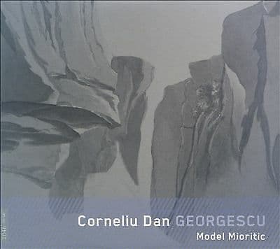Corneliu Dan Georgescu : Georgescu: Model Mioriti CD (2020)