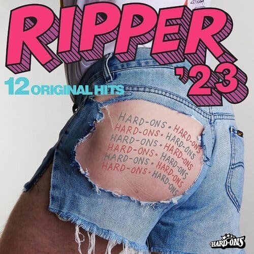 Hard-Ons : Ripper ’23 CD (2023)