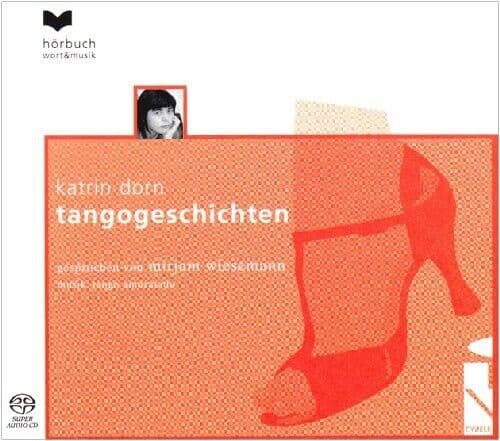 Duo Tango Amoratado : Katrin Dorn: Tangogeschichten [SACD] CD