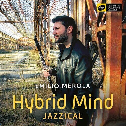 Ernesto Sparago : Emilio Merola: Hybrid Mind: Jazzical CD (2022)