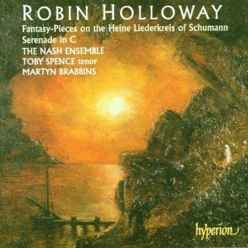 Holloway, Robin : Holloway: Serenade, Fantasy Pieces; Schu CD