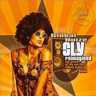 Global Noize : Sly Reimagined: The Music of Sly and the Family Stone CD
