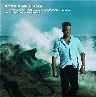 Robbie Williams : In and Out of Consciousness: Greatest Hits 1990-2010 CD Album