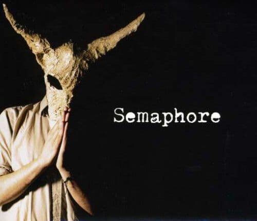 Semaphore : Semaphore CD (2009)
