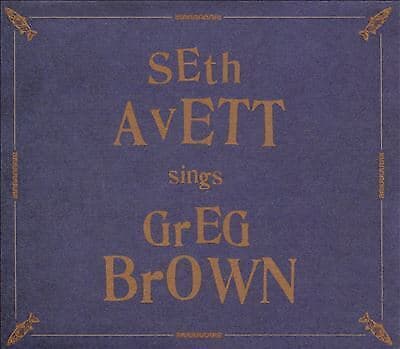 Seth Avett : Seth Avett Sings Greg Brown CD (2022)
