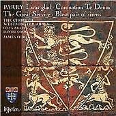 James ODonnell: Westminster Abbey Choir : Parry: I was glad & other choral