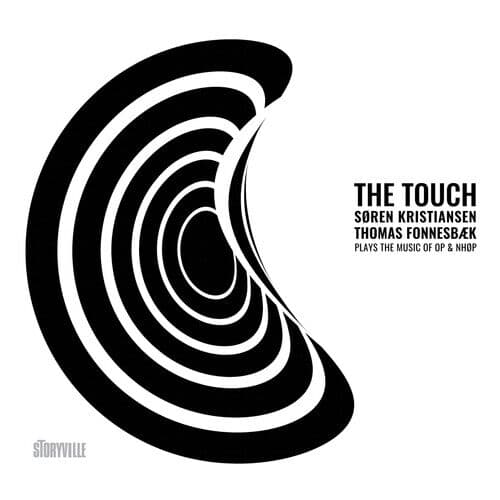 Soren Kristiansen & Thomas Fonnesbaek : The Touch: Soren Kristiansen & Thomas