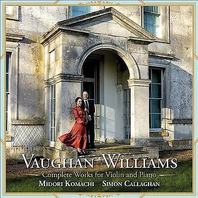 Ralph Vaughan Williams : Vaughan Williams: Complete Works for Violin and Piano