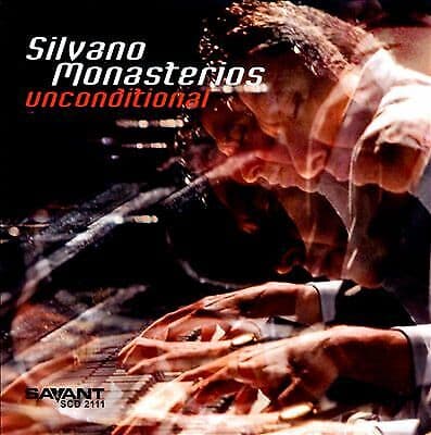 Silvano Monasterios : Unconditioned CD (2011)