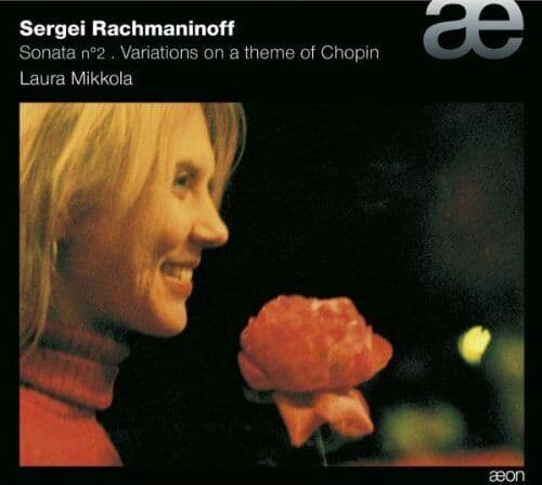 Sergei Rachmaninov : Sergei Rachmaninoff: Sonata No. 2/Variations On a Theme of