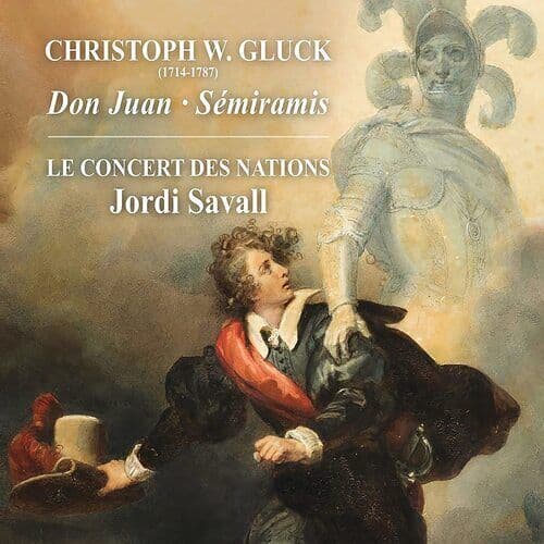 Christoph Willibald Gluck : Christoph W. Gluck: Don Juan/Sémiramis CD Hybrid