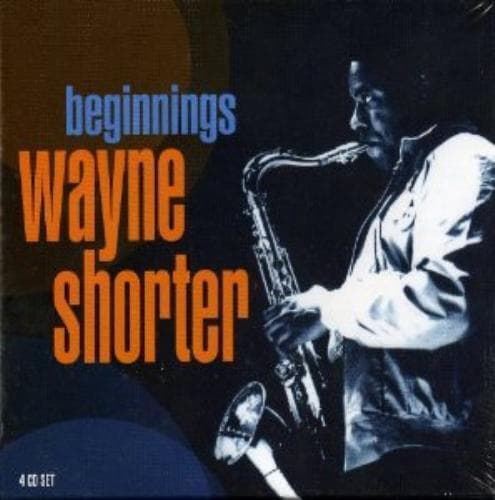 Wayne Shorter : Beginnings CD Box Set 4 discs (2013)