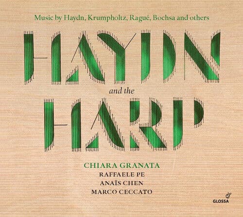 Joseph Haydn : Haydn and the Harp: Music By Haydn, Krumpholtz, Ragué, Bochsa