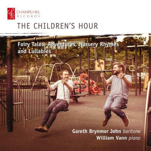 Gareth Brynmor John : The Children’s Hour: Fairy Takes, Adventures, Nursery