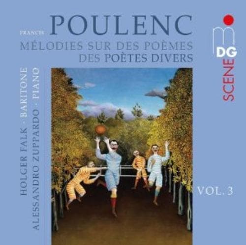 Francis Poulenc : Francis Poulenc: Mélodies Sur Des Poèmes Des Poètes Divers -
