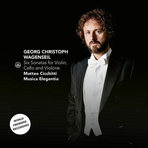 Georg Christoph Wagenseil : Georg Christoph Wagenseil: Six Sonatas for Violin,