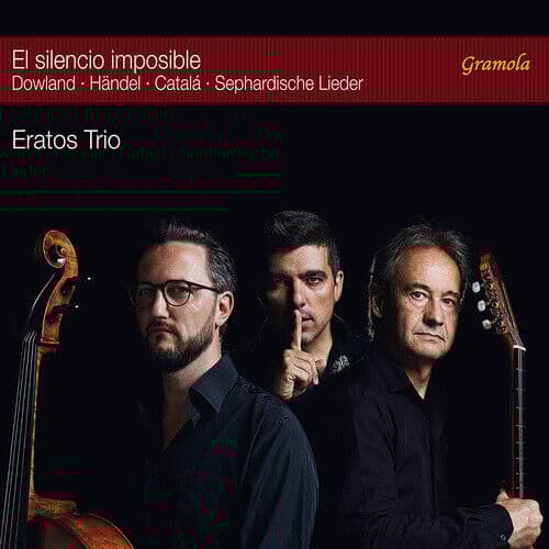 John Dowland : El Silencio Imposible: Dowland/Händel/Catalá/Sephardische Lieder