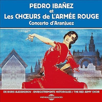 Pedro Ibanez / Red Army Choir : Concerto dAranjuez CD