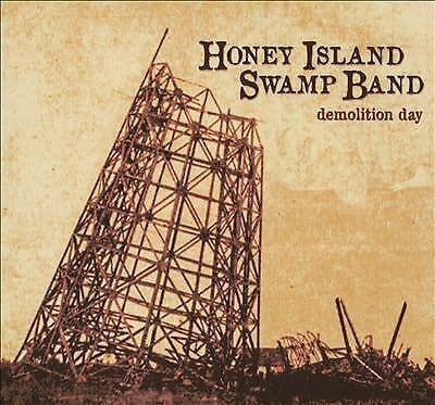 Honey Island Swamp Band : Demolition Day CD (2016)
