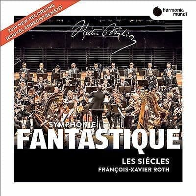 Hector Berlioz : Hector Berlioz: Symphonie Fantastique CD (2019)