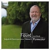 Gabriel Faure : Gabriel Faure: Integrale De L’oeuvre Pour Piano - Volume 3 CD