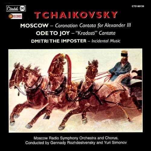 Pyotr Il’yich Tchaikovsky : Tchaikovsky: Moscow - Coronation Cantata for
