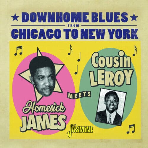 Homesick James meets Cousin Leroy : Downhome Blues from Chicago to York CD