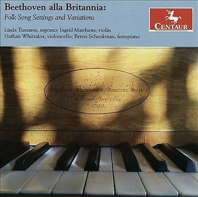 Ludwig van Beethoven : Beethoven Alla Britannia: Folk Song Settings and