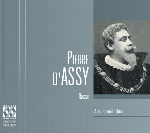 Pierre D’Assy : Pierre D’Assy: Airs Et Melodies CD 2 discs (2017)