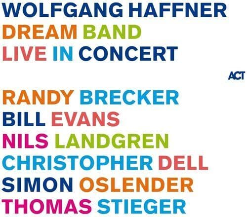 Wolfgang Haffner : Dream Band Live in Concert CD 2 discs (2022)