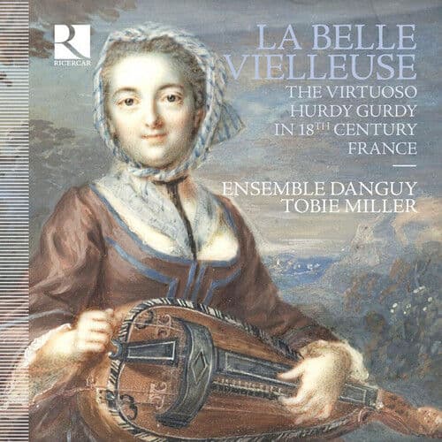Various Composers : Le Belle Vielleuse CD (2017)