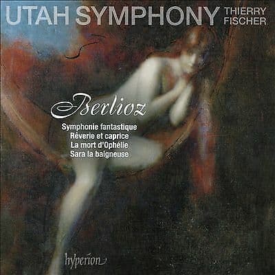 Utah Symphony : Berlioz: Symphony Fantastique [Utah Symp CD