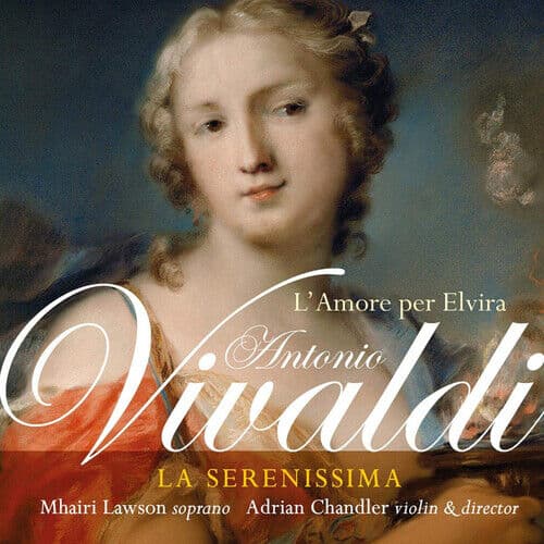 Antonio Vivaldi : Antonio Vivaldi: L’amore Per Elvira CD (2019)