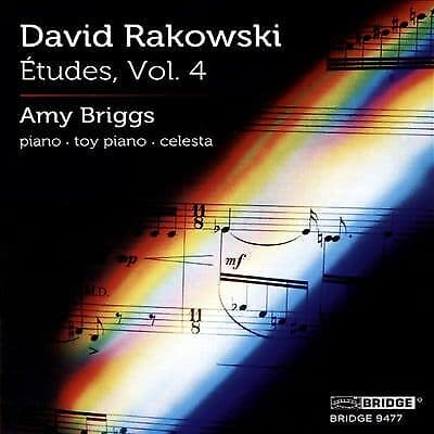 Amy Briggs : David Rakowski: Etudes Vol 4 CD