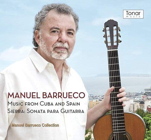 Luis De Narvaez : Manuel Barrueco: Music from Cuba and Spain: Sierra: Sonata