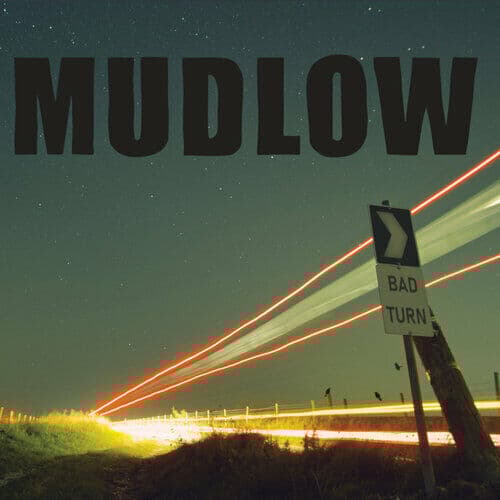 Mudlow : Bad Turn CD (2022)