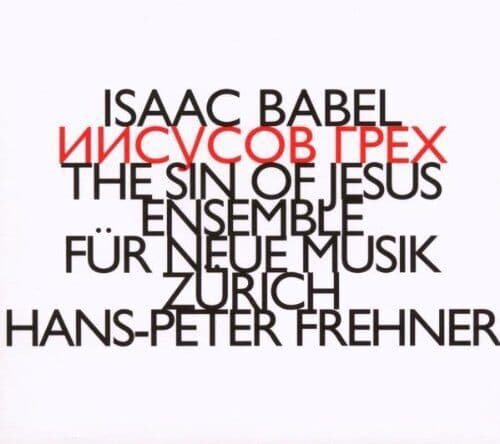 Hans-Peter Frehner : Hans-Peter Frehner: The Sin of Jesus CD (2007)